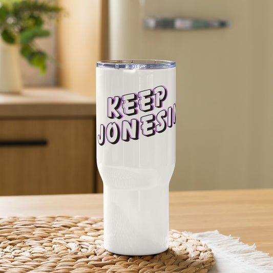 Keep Jonesin' Travel Mug